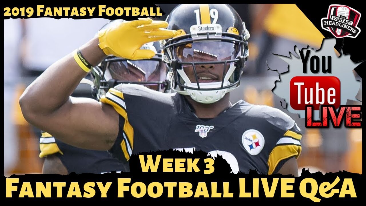2019 Fantasy Football Advice LIVE Q&A Answering Your Week 3 Fantasy