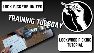 Training Tuesday 5: Lockwood Picking Tutorial
