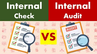 Differences between Internal Check and Internal Audit.