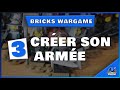  a propos de bricks wargame 35 crer son arme