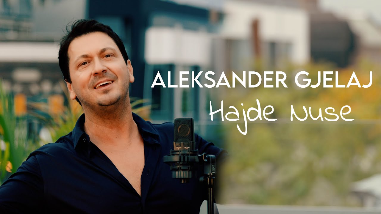 Aleksander Gjelaj - Hajde Nuse ( Official Video 4K )