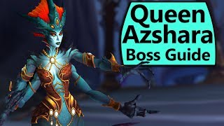 Queen Azshara Guide - Normalheroic Queen Azshara Eternal Palace Boss Guide