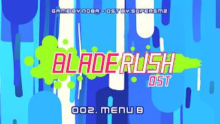 BLADERUSH (Menu B) - BLADERUSH OST