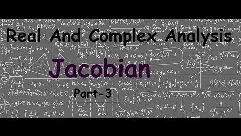 Jacobian Part-3 || Real and Complex analysis || B.Sc/B.A. mathematics
