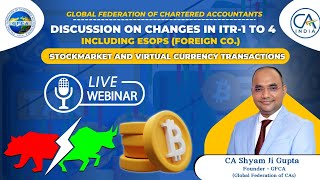 Discussion on Changes in ITR-1 to ITR-4, Including ESOPs (Foreign Companies), by GFCA