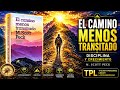 El Camino Menos Transitado (Audiolibro) | Disciplina  y Transformación Personal