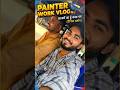 आज  में जा रहा हूं पैंट के काम पर #minivloger #ytstudioes #viralvloge #panterwork #daliyvlog