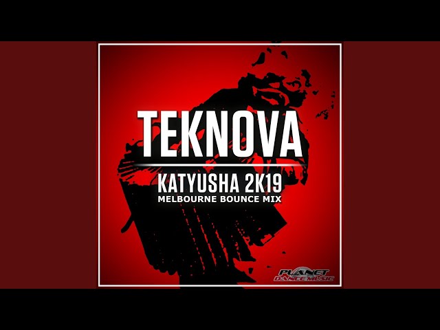 Teknova - Katyusha