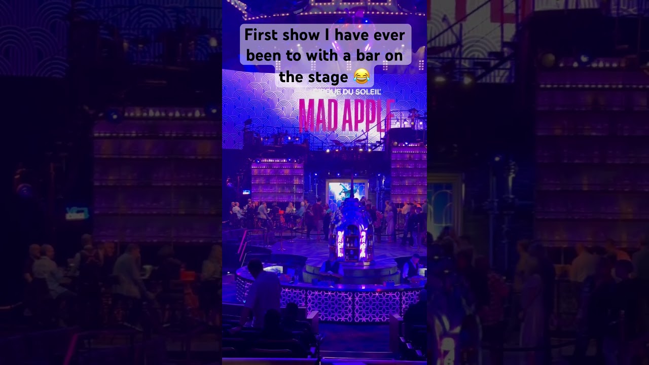 Mad Apple My first show with a bar on stage 😂