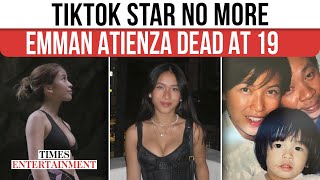 TikTok Sensation Emman Atienza Dies Suddenly At 19: Heartbreaking Details Emerge | WATCH