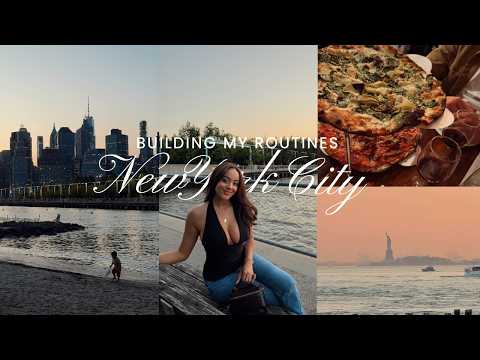 NEW YORK CITY VLOG 🍎 Building My Routines, Fitness & Date Nights
