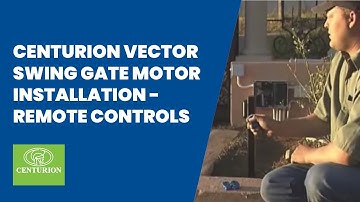CENTURION VECTOR Swing Gate Motor Installation - Remote Controls - Part 7