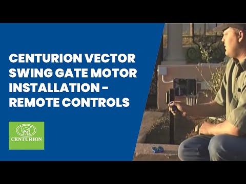 CENTURION VECTOR Swing Gate Motor Installation - Remote Controls - Part 7