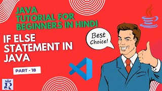 🔥If-Else Statement in Java (Part-18) || Decision Making Explained | Java Tutorial Net Worth