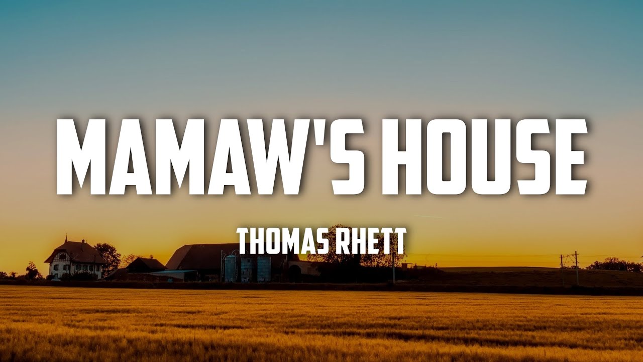 Thomas Rhett Mamaw's House feat. Wallen (Lyrics) YouTube