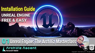 01 - Get Started with Unreal Engine Installation (ArchViz Masterclass 01)