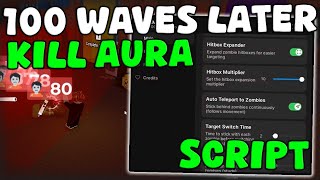 [🔫NEW] Roblox 100 Waves Later Script Kill Aura And Auto Farm Pastebin 2026