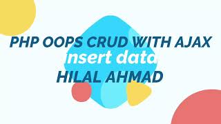 #1 PHP OOPS Crud | insert data in database with ajax