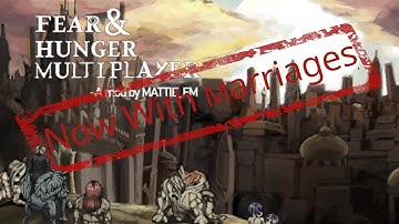 Multiplayer Fear and Hunger Multiplayer Marriages