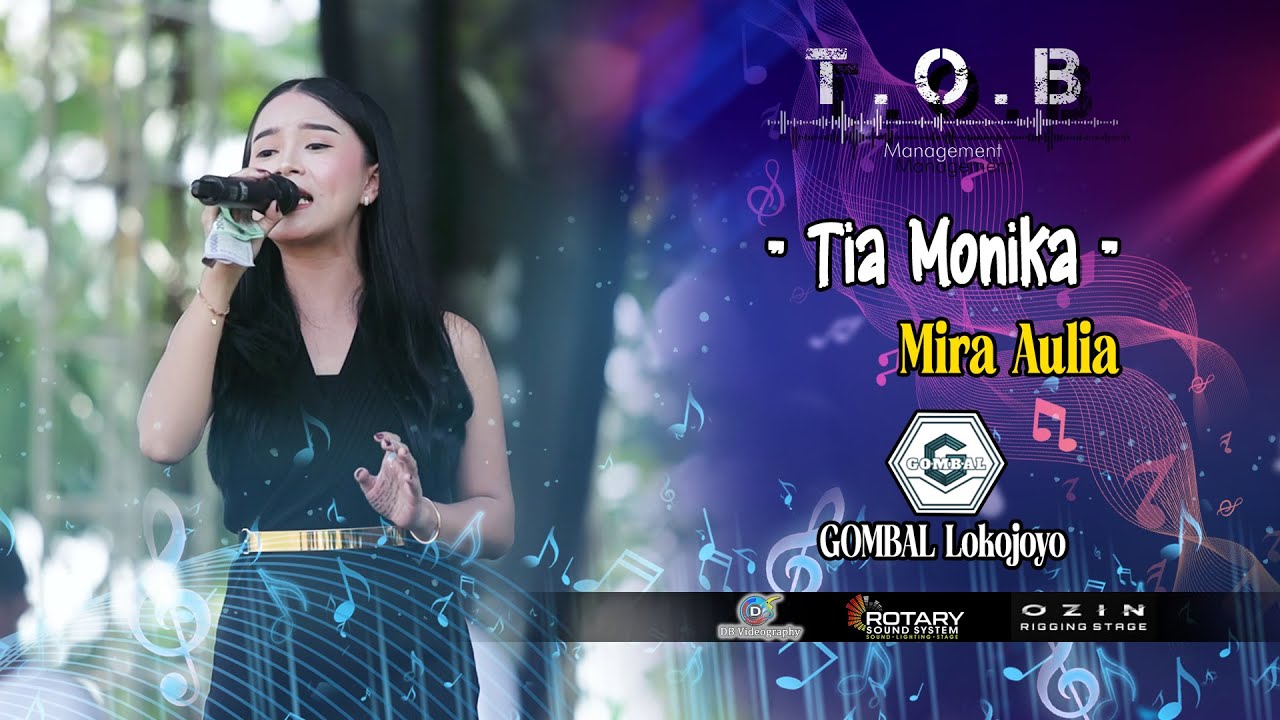 TIA MONIKA | MIRA AULIA | T.O.B MANAGEMENT LIVE GOMBAL LOKOJOYO