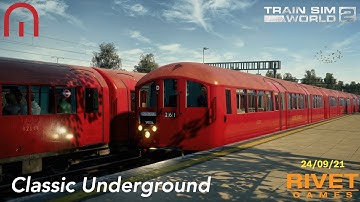 Train Sim World 2 - Underground Classic with Rivet Games - 1938 Stock Bakerloo Line