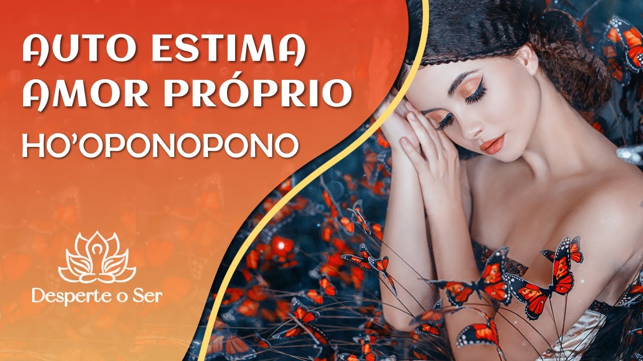 HO'OPONOPONO ORAÇÃO DA AUTO ESTIMA E DO AMOR PRÓPRIO | VERSÃO ESTENDIDA PARA OUVIR DORMINDO