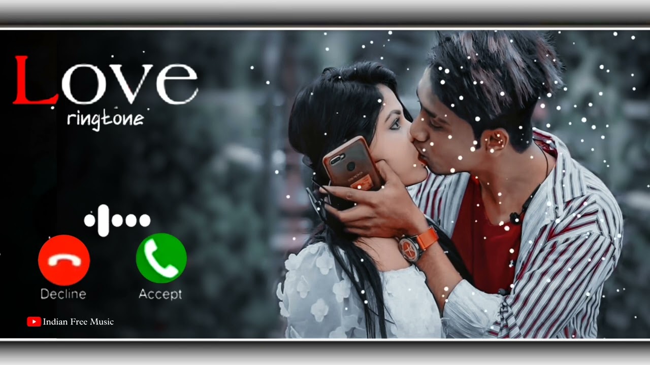 New Ringtone/Love Ringtone/Hindi Song Ringtone/Hot Ringtone/Romantic ...