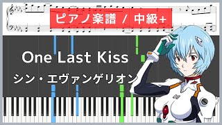 One Last Kiss (Evangelion / Piano Sheet Music / Intermediate+) - Hikaru Utada