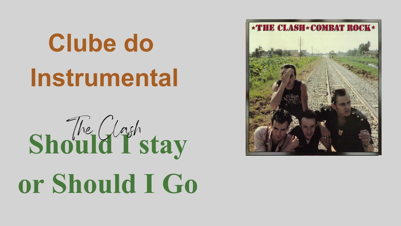 Should I stay or Should I Go - The Clash - Instrumental - YouTube