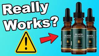 Glyco Barrier Reviews - Does it Really Work Or A Scam?