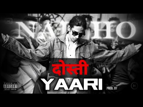 Dosti Yari || official music video || naisho || ( 2024 New Rap Song ) (Uk indian drill)