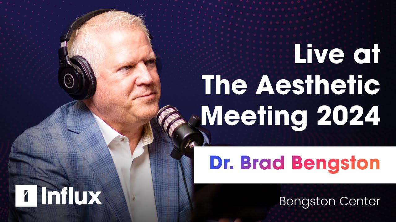 E36. Live at The Aesthetic Meeting 2024: Dr. Brad Bengston of Grand Rapids, 29 years in practice