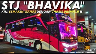 LEBIH DARI SEKEDAR BUS PREMIUM | Trip Sudiro Tungga Jaya 'BAVIKHA' Madiun-Jakarta [PART 1]