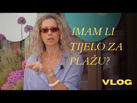 Zašto nemate samopouzdanja po ljeti? | Vlog