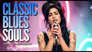 Amy Winehouse-Inspired Classic Blues 2026 Playlist | Full Album Music Love & Heartbreak