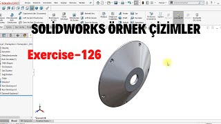 SOLİDWORKS ÖRNEK ÇİZİMLER Exercise-126   #solidworks