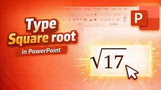 How to Insert Square Root Symbol in PowerPoint | Type √ Sign in PPT Easily