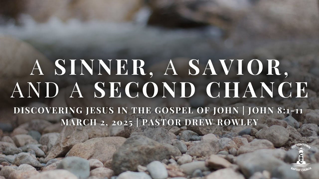 A Sinner, A Savior, and a Second Chance | John 8:1-11 | Pastor Drew ...