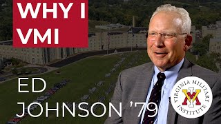 Ed Johnson '79: Why I VMI