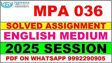 MPA 036 solved assignment 2025 in ENGLISH || MPA 036 solved assignment 2025 || ignou MPA036 2025