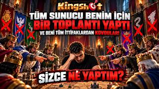 Tüm Sunucu Bana Karşi Tüm İttifaklardan Kovuldum Kingshot