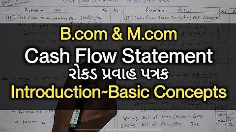 #1 Cash Flow Statement Cash Flow Statement -Introduction (Basic Concepts) | B.com & M.com
