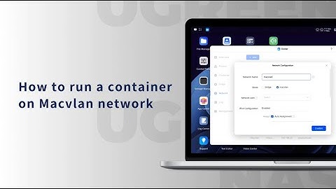 UGREEN NASync Tutorial Series - How to run a container on Macvlan network
