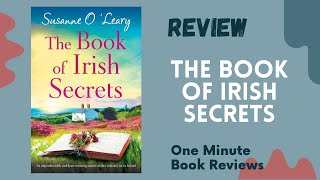 The Book of Irish Secrets, (Magnolia Manor 5) by Susanne O'Leary , One Minute Book Review