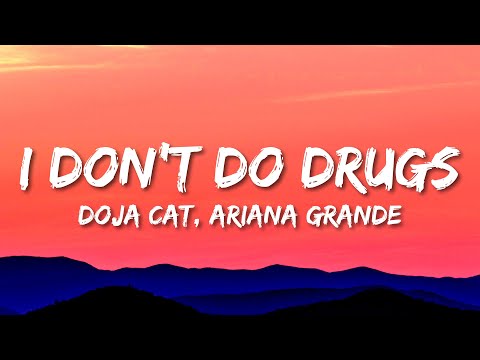 Doja Cat - I Don't Do Drugs (Lyrics) ft. Ariana Grande