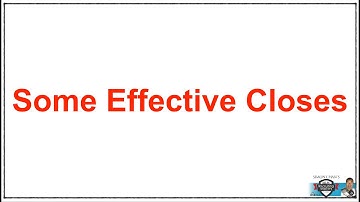 Module 7 Video 4 |  Some Effective Closes in Network Marketing That Actually Work