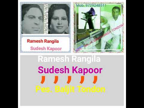 RAMESH RANGILA. . SUDESH KAPOOR. . BAGGE BOTTE WALIYA