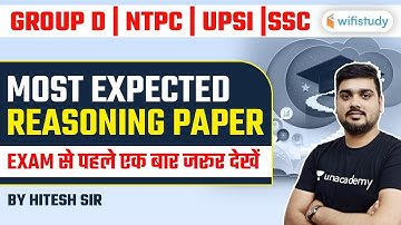 RRB NTPC/GROUP D/SSC/UPSI 2021 Exams | Reasoning by Hitesh Sir | Most Expected Questions
