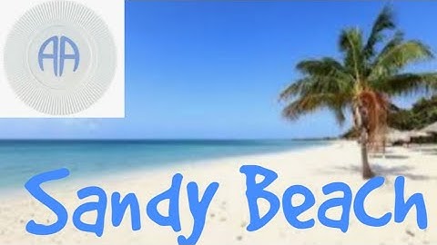 Sandy Beach - Steps 1 & 2 - AA Speaker