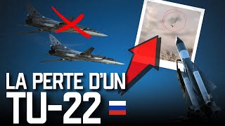 L'UKRAINE ANNONCE AVOIR ABATTU UN TU-22 M3 RUSSE, CRÉDIBLE ?